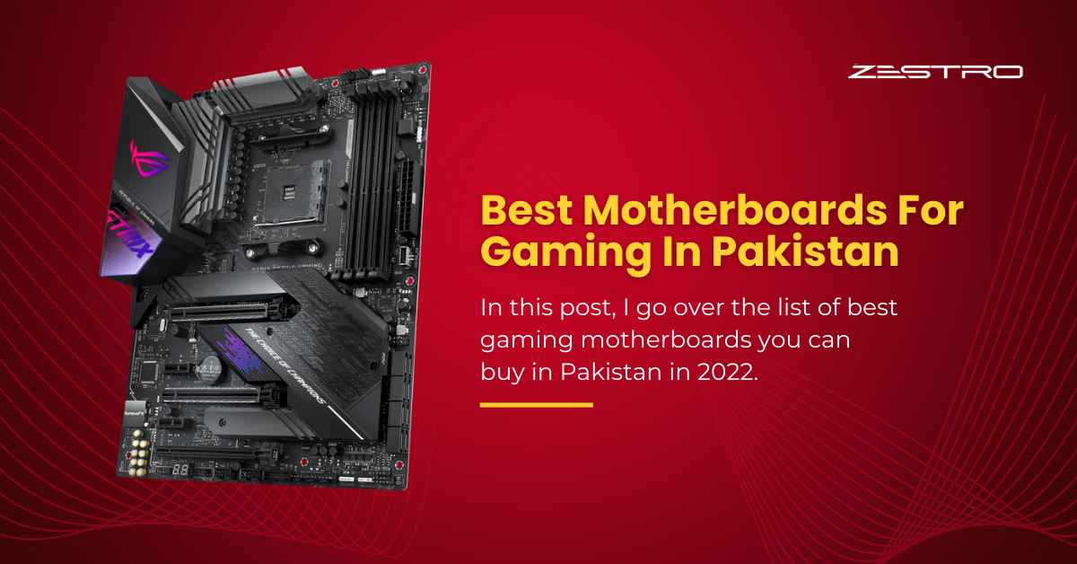 Read more about the article Best Motherboards For Gaming In Pakistan